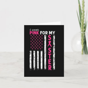 Ich trage Rosa wegen meiner Schwester Brustkrebs B Karte