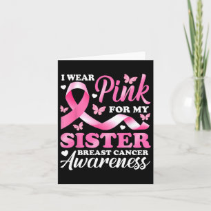 Ich trage Rosa wegen meiner Schwester Brustkrebs B Karte