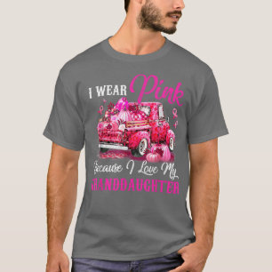 Ich trage Rosa, weil ich meine Großtochter-Brust L T-Shirt