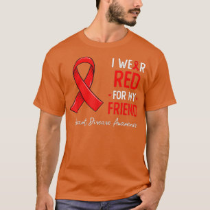 Ich trage Rot für das Bewusstsein meiner Freundin T-Shirt