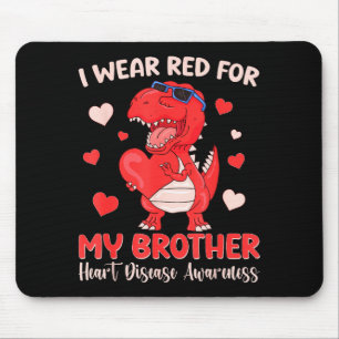 Ich trage Rot für mein Bruder Herzerkrankung Bewus Mousepad