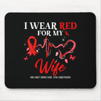 Ich trage Rot für meine Frau Herzkrankheit Bewusst Mousepad