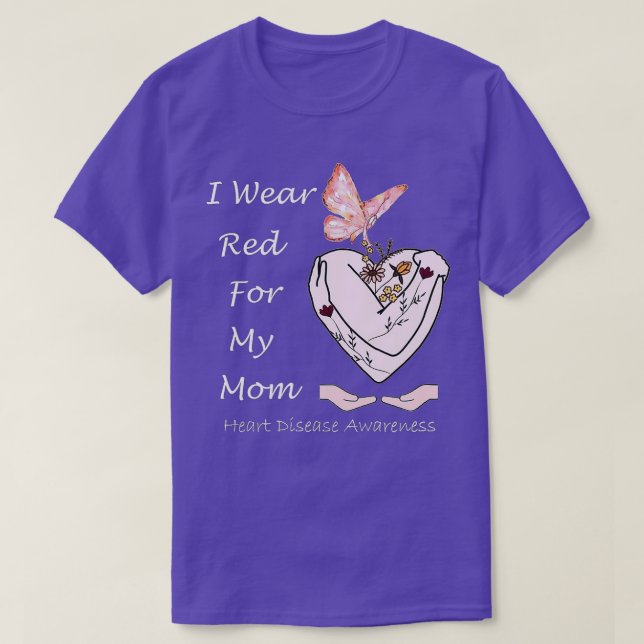 Ich trage Rot für meine Mama Herzerkrankung Aufklä T-Shirt (Design vorne)