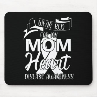 Ich trage Rot für meine Mama Herzerkrankung Bewuss Mousepad