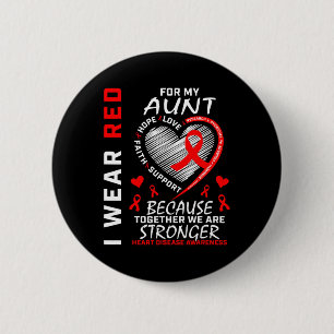 Ich trage Rot für meine Tante Herzerkrankung Aufkl Button