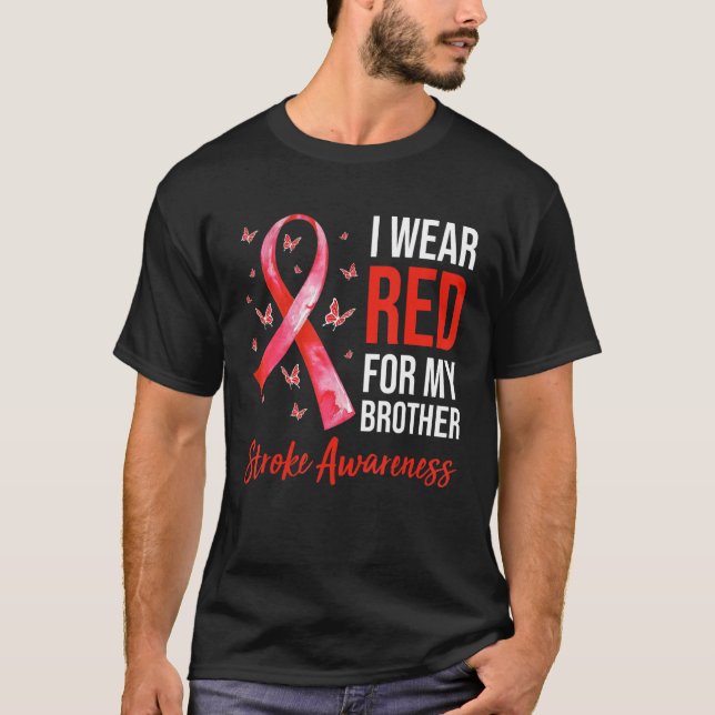 Ich trage Rot für meinen Bruder Stroke Bewusstsein T-Shirt (Vorderseite)