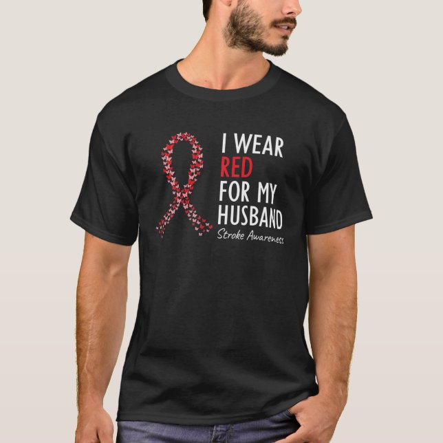 Ich trage Rot für meinen Mann Stroke Sensibilisier T-Shirt (Vorderseite)