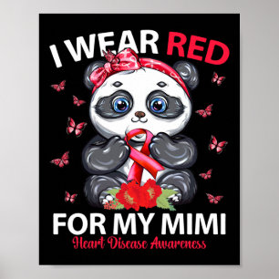 Ich trage Rot für meinen Mimi Herzerkrankungen Auf Poster