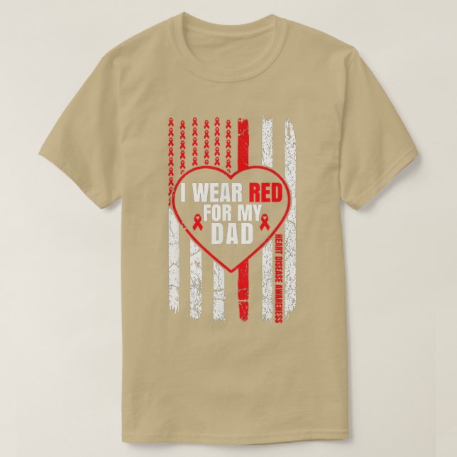 Ich trage Rot für meinen Vater Herzerkrankungen Be T-Shirt (Design vorne)