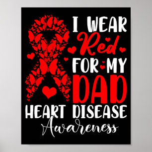 Ich trage Rot für meinen Vater Herzkrankheit-Bewus Poster