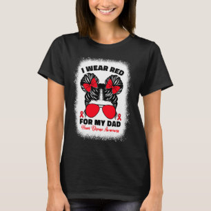 Ich trage Rot für meinen Vater Herzkrankheit-Bewus T-Shirt