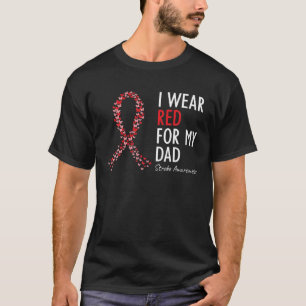 Ich trage Rot für meinen Vater Stroke Awareness S T-Shirt