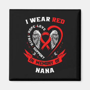 Ich trage Rot in Erinnerung an die Nana Herzerkran Magnet