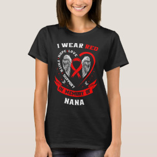 Ich trage Rot in Erinnerung an die Nana Herzerkran T-Shirt