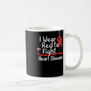Ich trage Rot, um Herzkrankheiten zu bekämpfen Mam Kaffeetasse