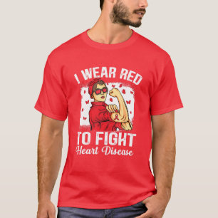 Ich trage Rot, um Herzkrankheiten zu bekämpfen T-Shirt