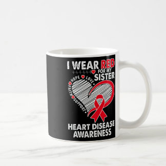 Ich trage Rot wegen einer Schwester der Herzerkran Kaffeetasse