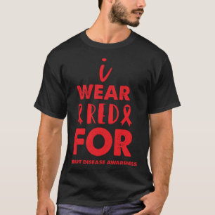 Ich trage Rot wegen Herzerkrankungen Aufklärung üb T-Shirt