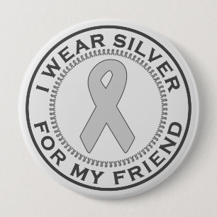 Ich trage Silber für meinen Freund Button