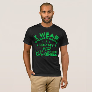 Ich trage Smaragdgrün für Leberkrebs T-Shirt