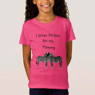Ich trage Streifen für mein Mama T-Shirt