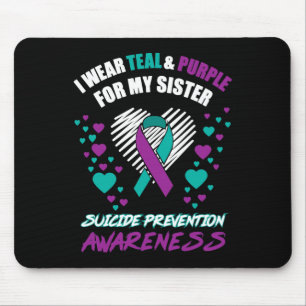 Ich trage TealandPurple für meine Schwester Suizid Mousepad