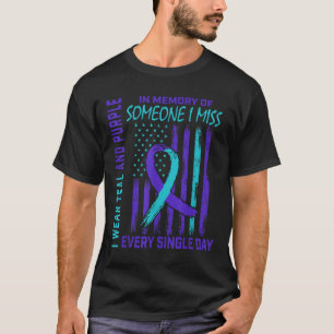 Ich trage Türkis Purpur Für Jemanden, Den Ich Verm T-Shirt