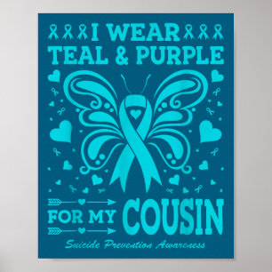 Ich trage Türkis und Lila für meinen Cousin Poster