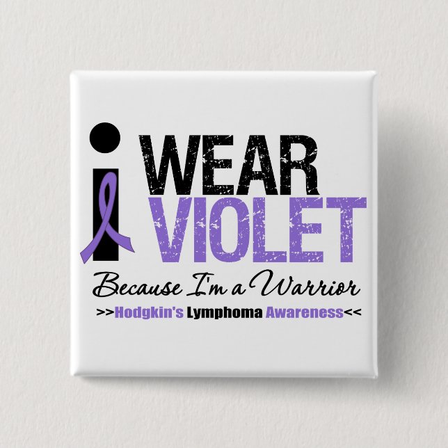 Ich trage Violett, weil ich ein Krieger bin Button (Vorderseite)