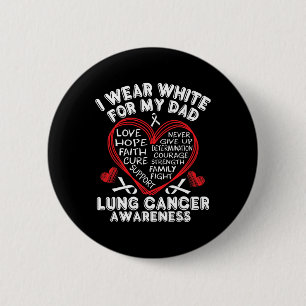 Ich trage Weiß für meinen Vater Herz Lungenkrebs-A Button