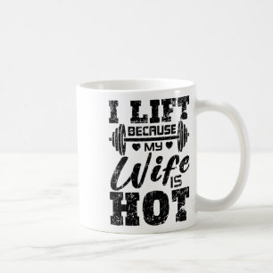 Ich trainiere, weil meine Frau heiß ist T-Shirt Lu Kaffeetasse