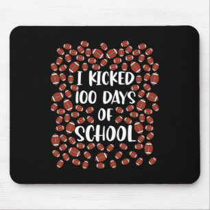 Ich trat 100 Tage Schule Fußball Spieler Schüler Mousepad