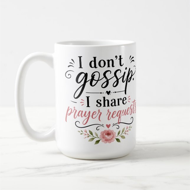 Ich tratsche nicht..... kaffeetasse (Links)