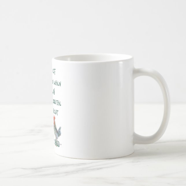 Ich träume vom Tag… HÜHNER Kaffeetasse (Rechts)