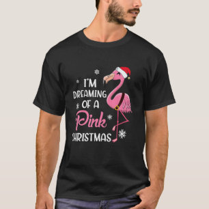 Ich träume von einem rosa Weihnachten - Flamingo H T-Shirt