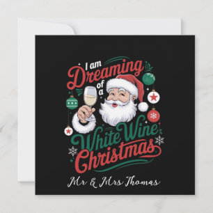Ich träume von einem Weihnachtsfest im Weißen Wein Einladung