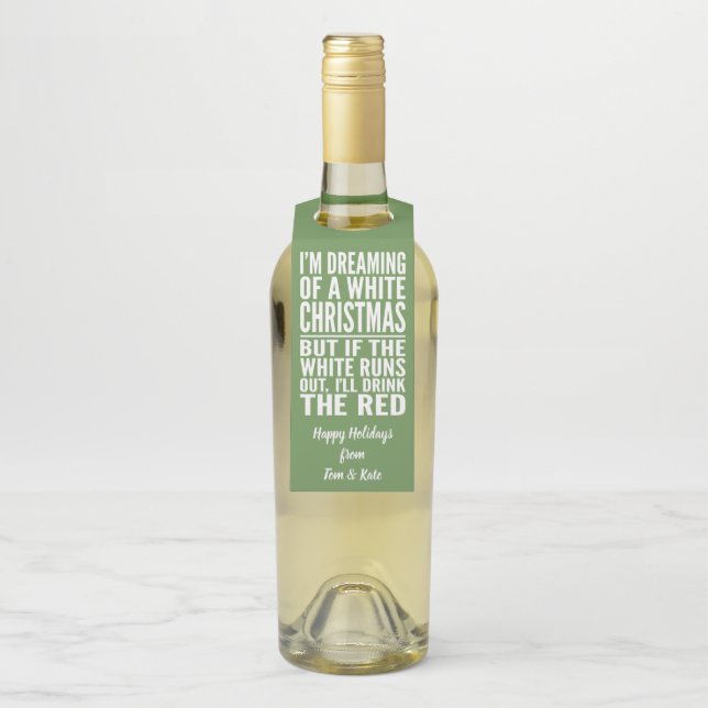 Ich träume von einem Weihnachtsfest in Weiß oder R Flaschenanhänger (Auf Flasche)
