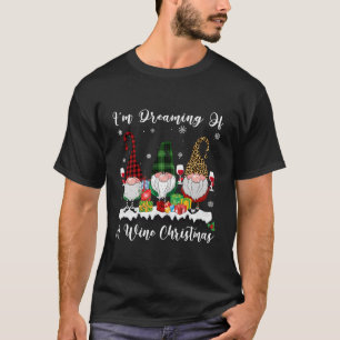 Ich träume von einem Wein, der Wein trinkt T-Shirt