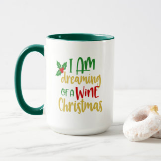 Ich träume von einem Wein-Weihnachten Lustiges Ges Tasse