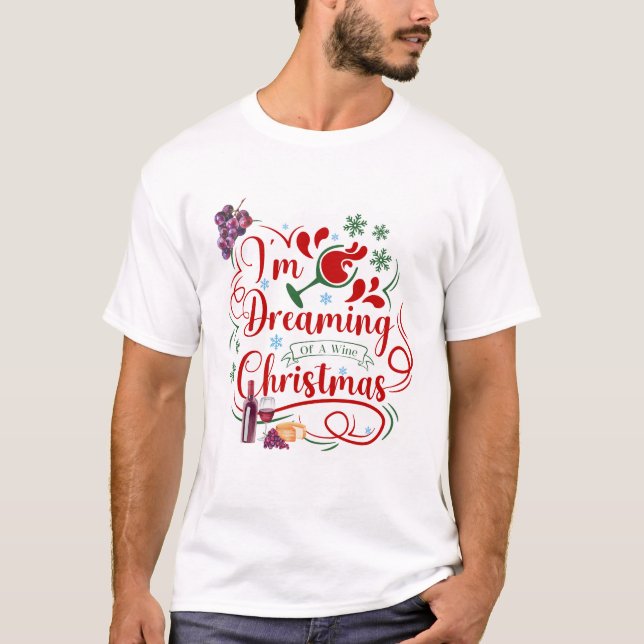 Ich träume von einem Weinfest T-Shirt (Vorderseite)