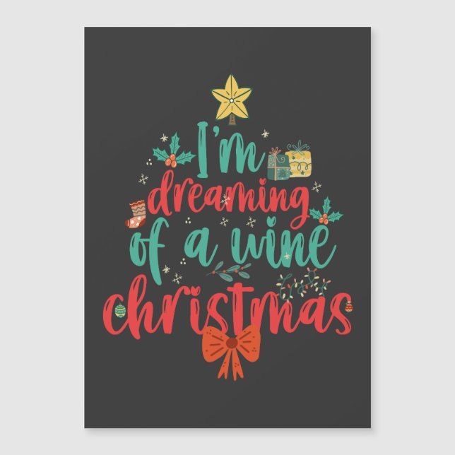Ich träume von einem weinreichen Weihnachtsbaum Magneteinladung (Vorderseite)