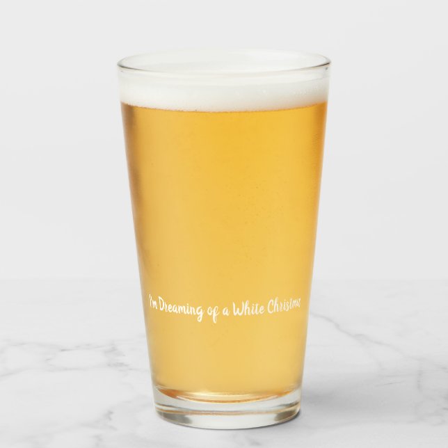 Ich träume von einem weißen Weihnachten Glas (Vorne (Gefüllt))