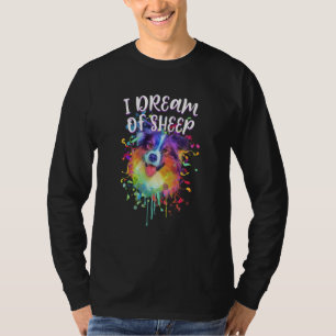 Ich träume von Schafen Australian Shepherd Humor A T-Shirt