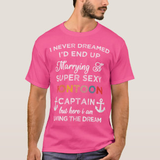 Ich träumte nie, am Ende einen supersexy Pong zu h T-Shirt