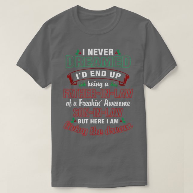 Ich träumte nie davon, ein Jura-Vater zu sein, Pha T-Shirt (Design vorne)