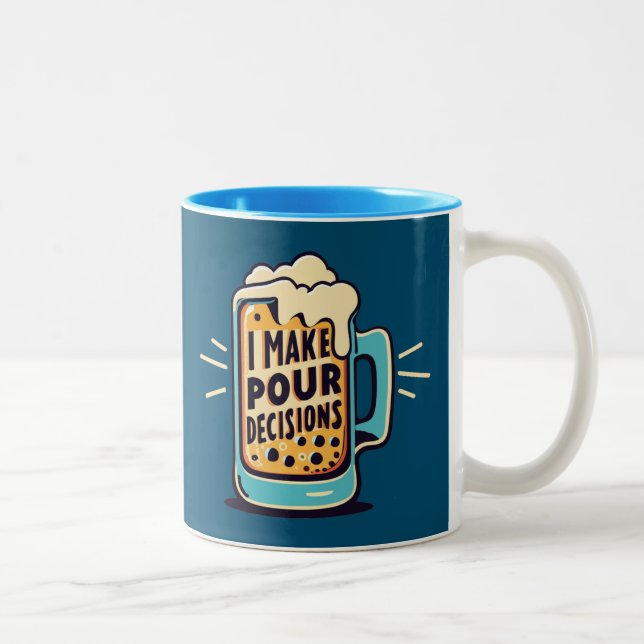 Ich treffe Entscheidungen besser Zweifarbige Tasse (Rechts)