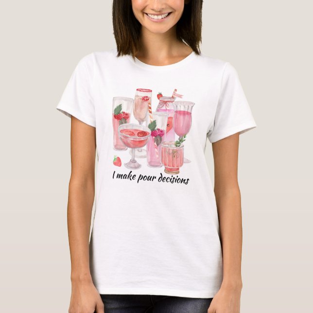 Ich treffe putzende Entscheidungen T-Shirt (Vorderseite)