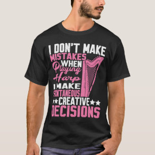 Ich treffe spontane kreative Entscheidungen Harp 2 T-Shirt