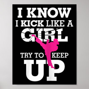 Ich trete wie ein Mädchen-Kickboxen Chick S Poster