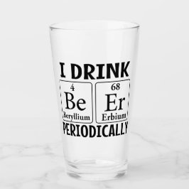 Ich trinke Bier regelmäßig Pint Trinkglas-Cup Glas
